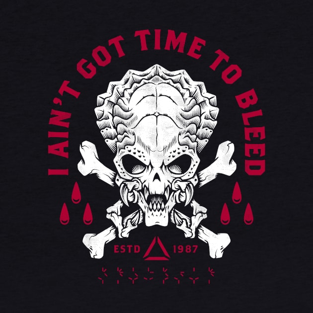 Predator - Skull - Ain't Got Time To Bleed - Military - Distressed by Nemons